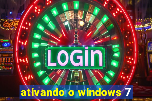 ativando o windows 7